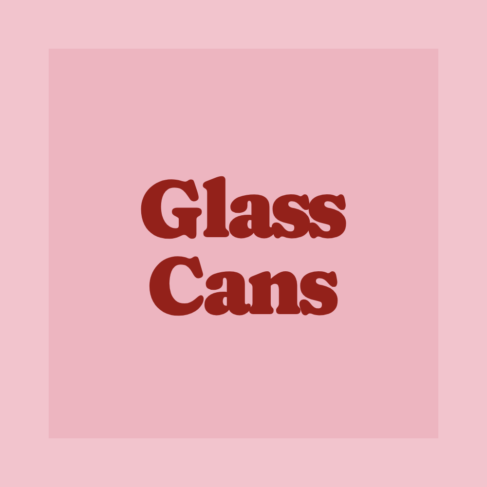 Glass Can