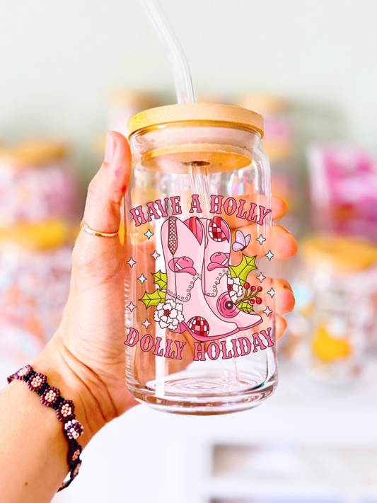 Have a Holly Dolly Holiday Glass Can