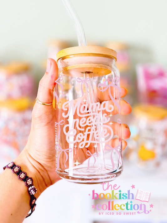 Mama Needs Coffee Glass Can Cup | 16 oz Coquette Mom Cup | Cute Pink Bow Iced Coffee Cup