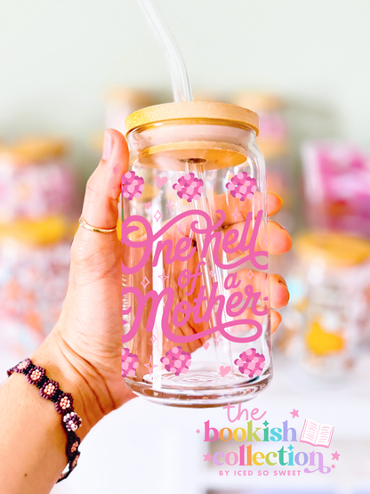 ne Hell of a Mother Glass Can Cup | 16 oz Funny Floral Mom Cup | Pink Hydrangea Glass Cup