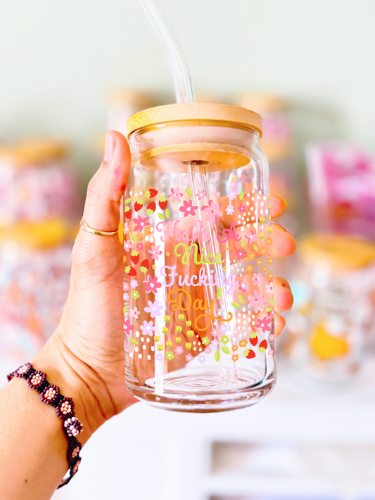 Have a Nice F-ing Day Trendy Glass Can